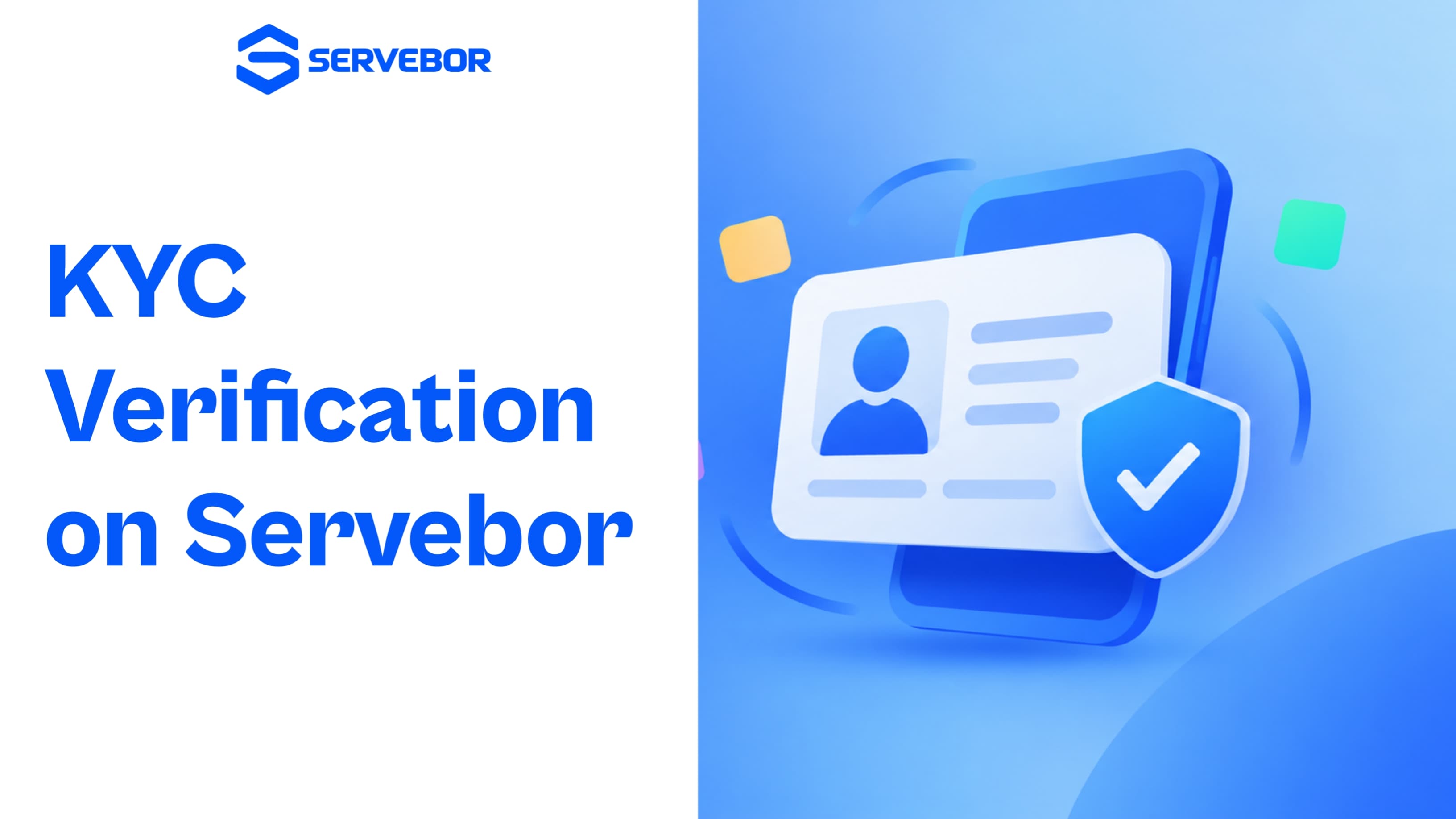 How to Complete Your KYC Verification on Servebor